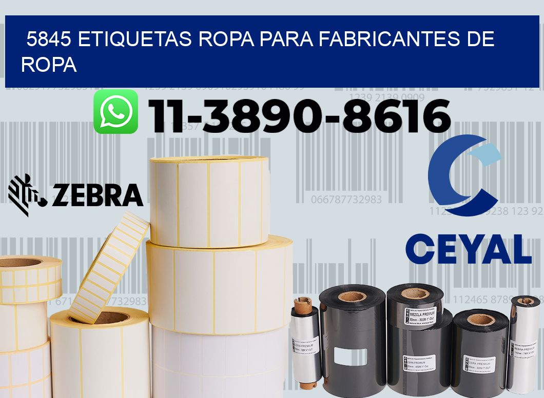 5845 Etiquetas ropa para fabricantes de ropa