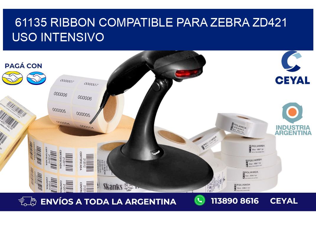 61135 ribbon compatible para zebra zd421 uso intensivo
