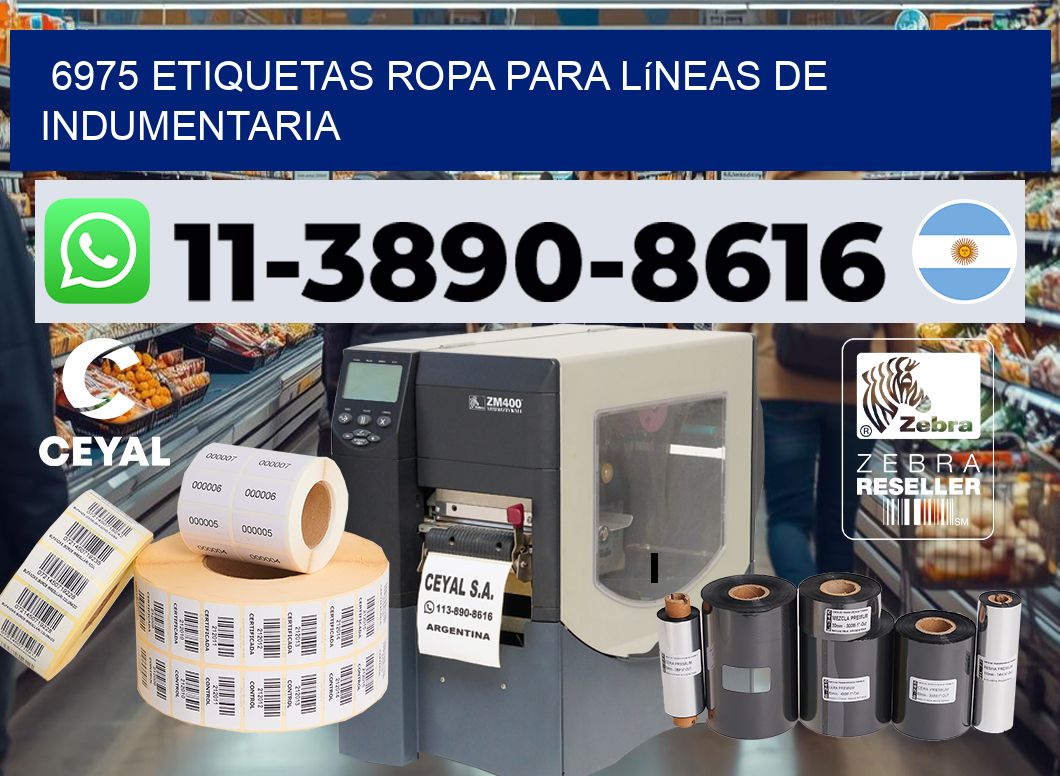 6975 Etiquetas ropa para líneas de indumentaria