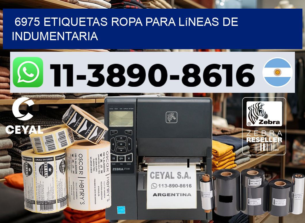 6975 Etiquetas ropa para líneas de indumentaria