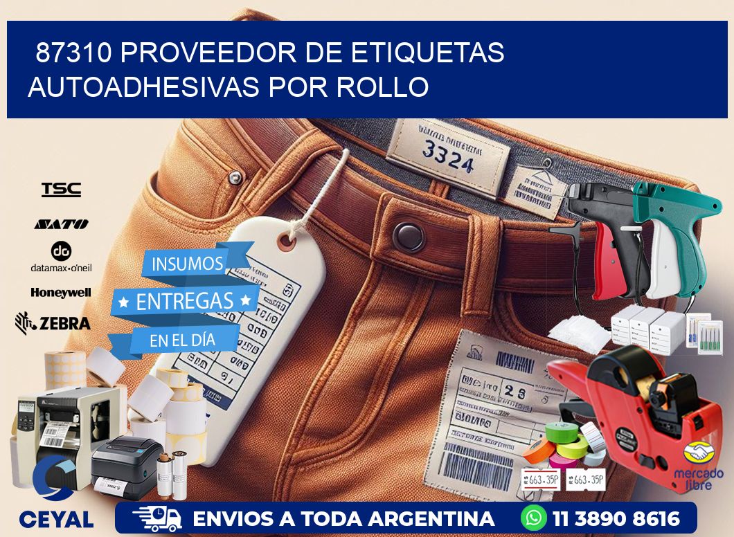 87310 proveedor de etiquetas autoadhesivas por rollo