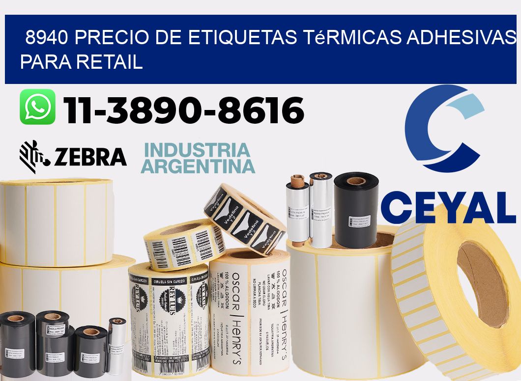 8940 precio de etiquetas térmicas adhesivas para retail