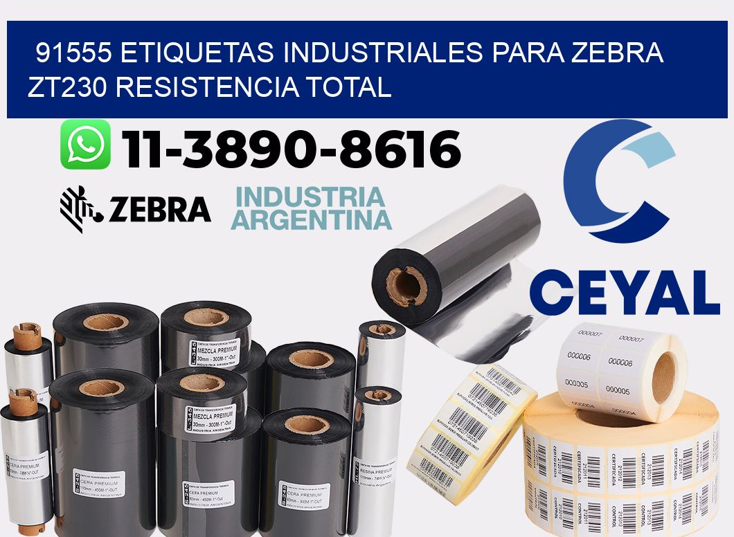 91555 etiquetas industriales para zebra zt230 resistencia total