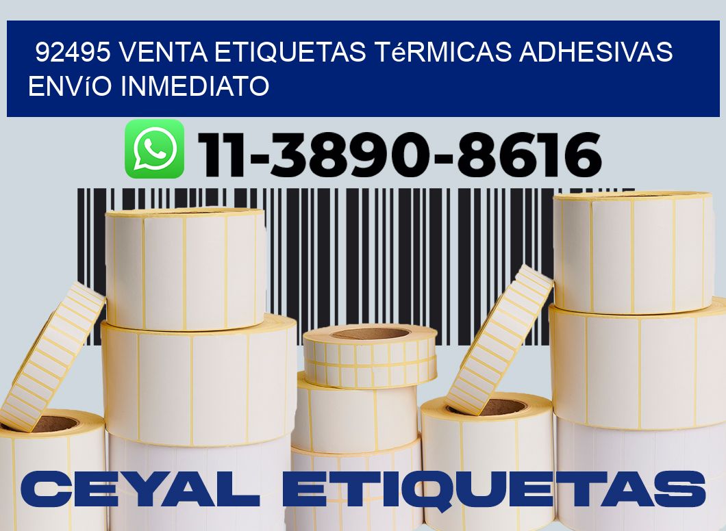 92495 venta etiquetas térmicas adhesivas envío inmediato