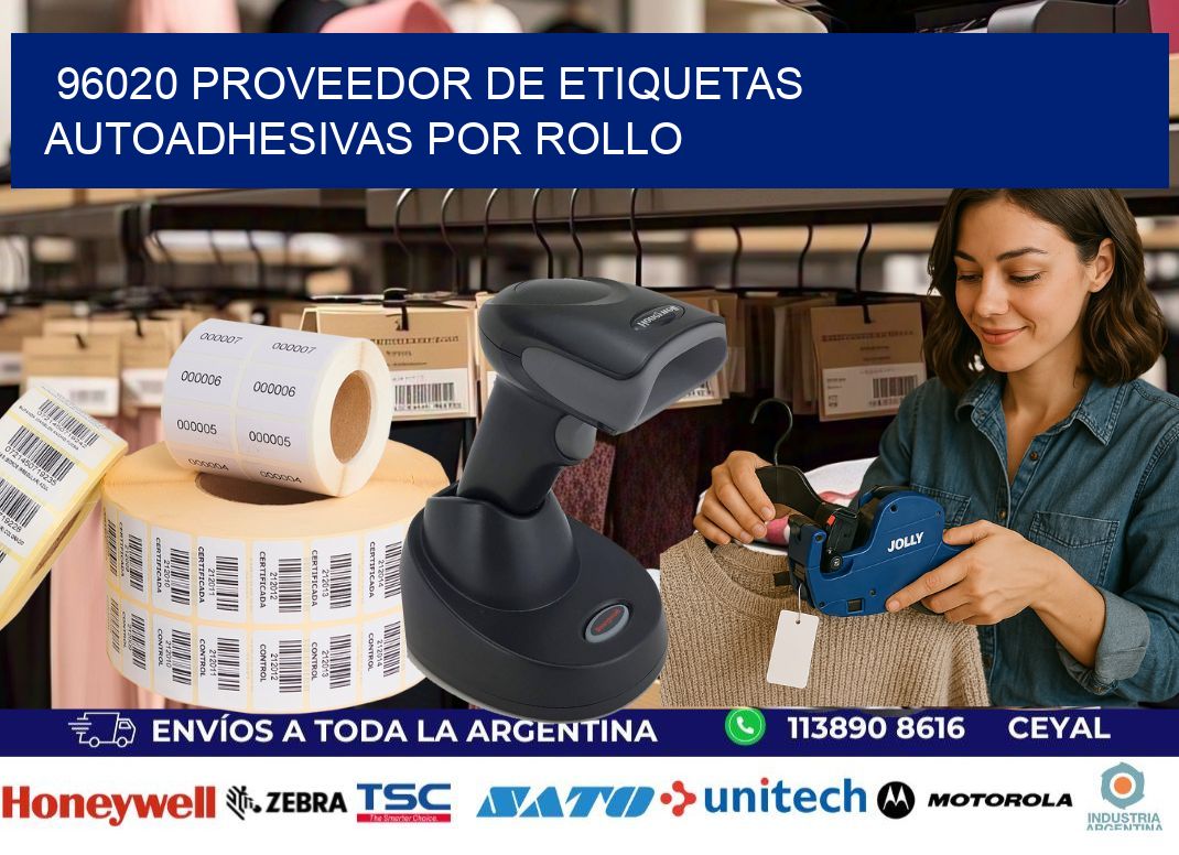 96020 proveedor de etiquetas  autoadhesivas por rollo