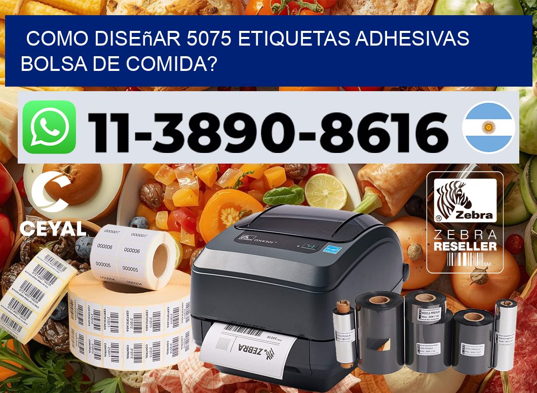 como diseñar 5075 etiquetas adhesivas bolsa de comida?