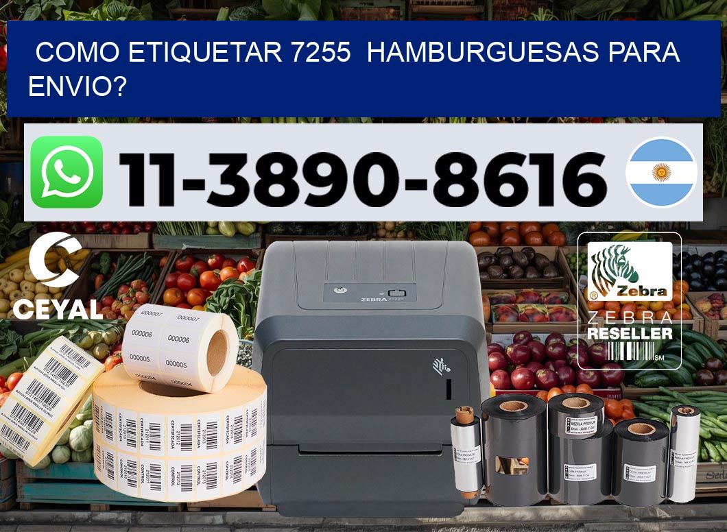 como etiquetar 7255  hamburguesas para envio?