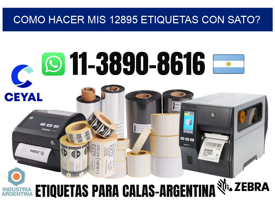 como hacer mis 12895 etiquetas con sato?