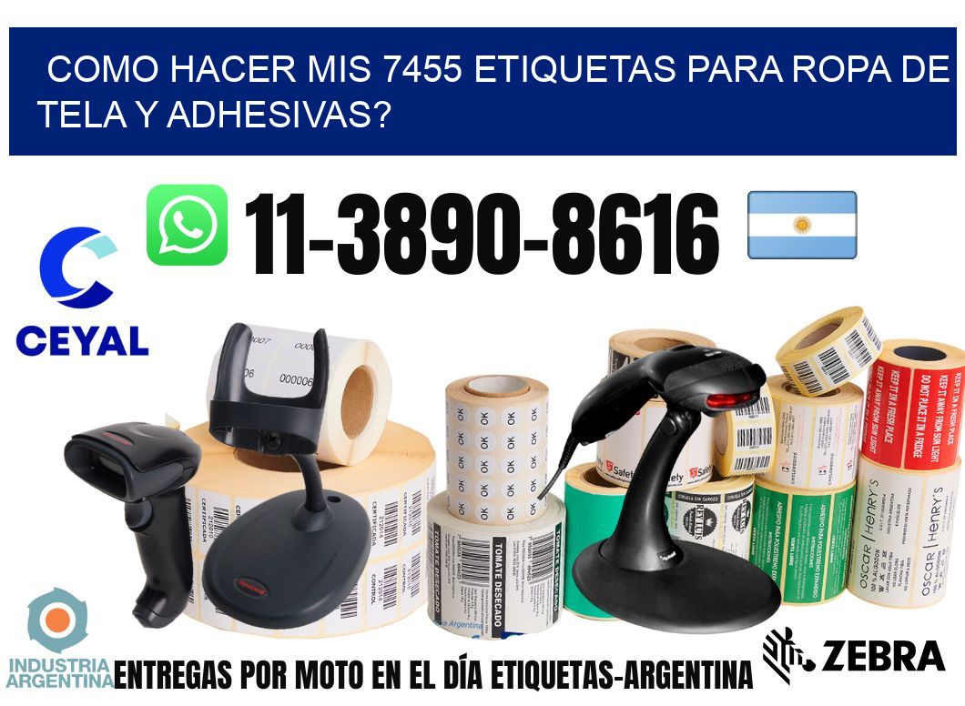como hacer mis 7455 etiquetas para ropa de tela y adhesivas?