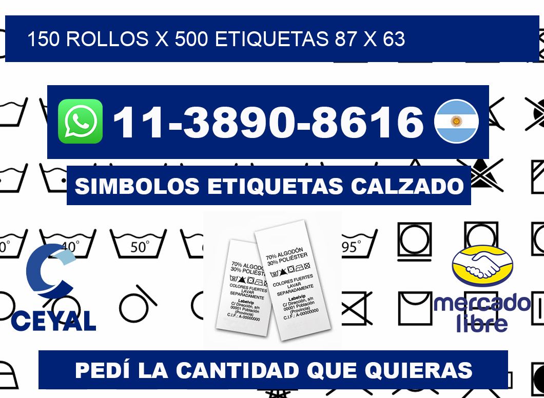 150 rollos x 500 etiquetas 87 x 63
