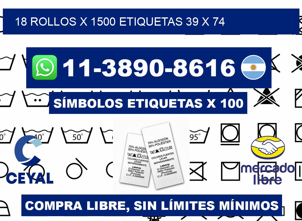 18 rollos x 1500 etiquetas 39 x 74
