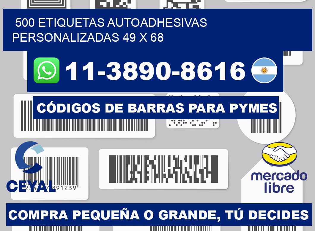 500 Etiquetas autoadhesivas personalizadas 49 x 68