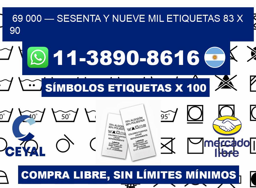 69 000 — sesenta y nueve mil etiquetas 83 x 90