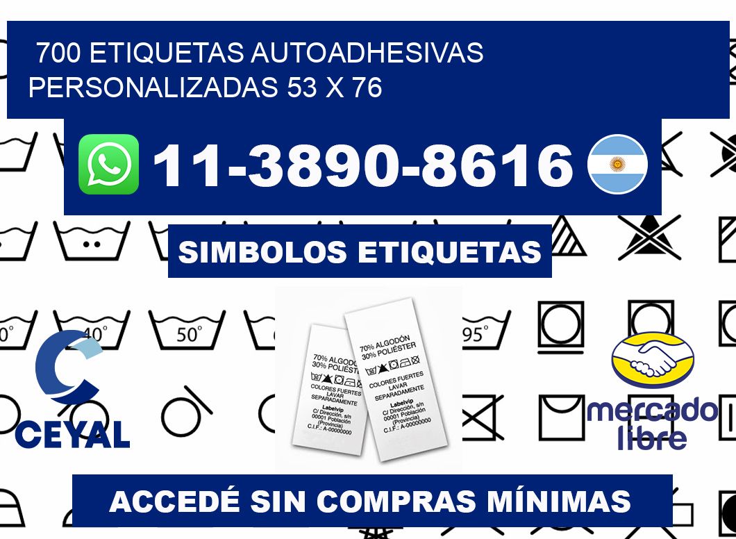 700 Etiquetas autoadhesivas personalizadas 53 x 76