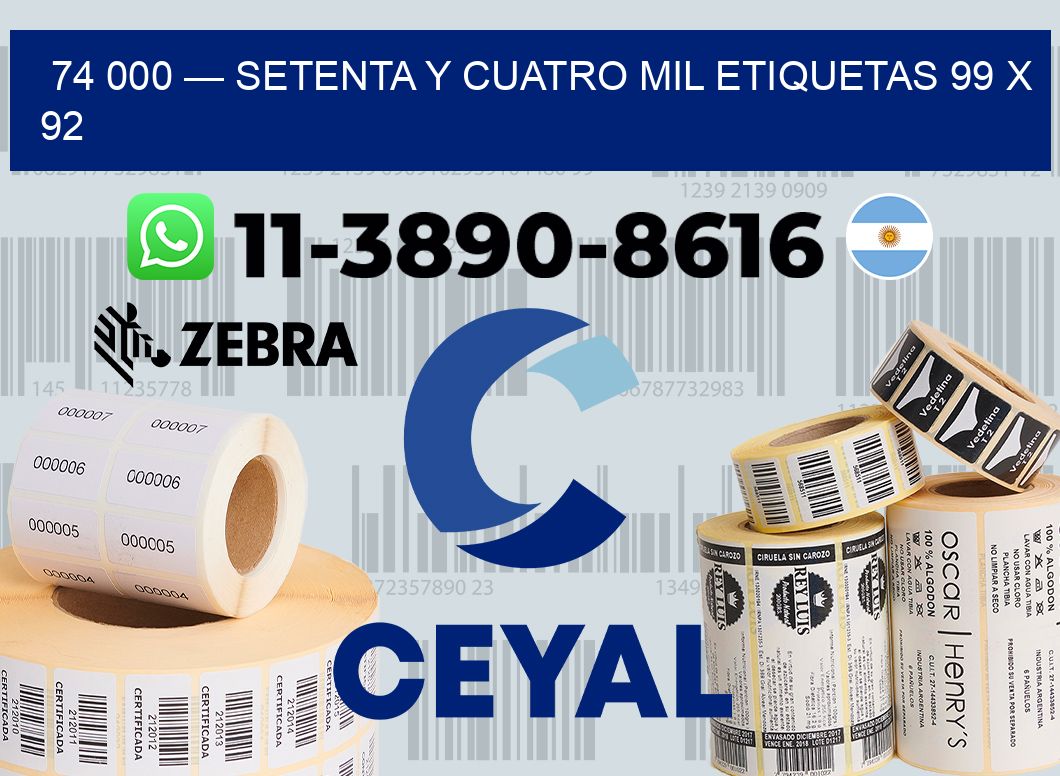 74 000 — setenta y cuatro mil etiquetas 99 x 92