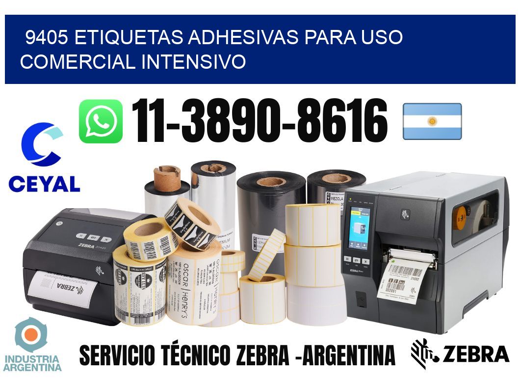 9405 Etiquetas adhesivas para uso comercial intensivo