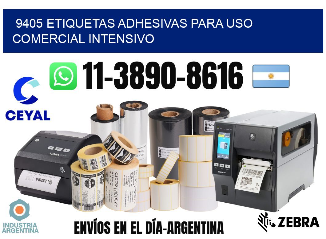 9405 Etiquetas adhesivas para uso comercial intensivo