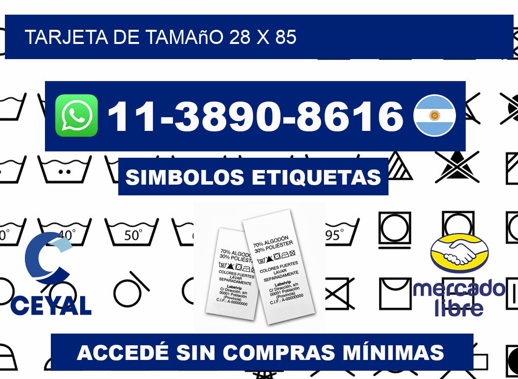 Tarjeta de tamaño 28 x 85