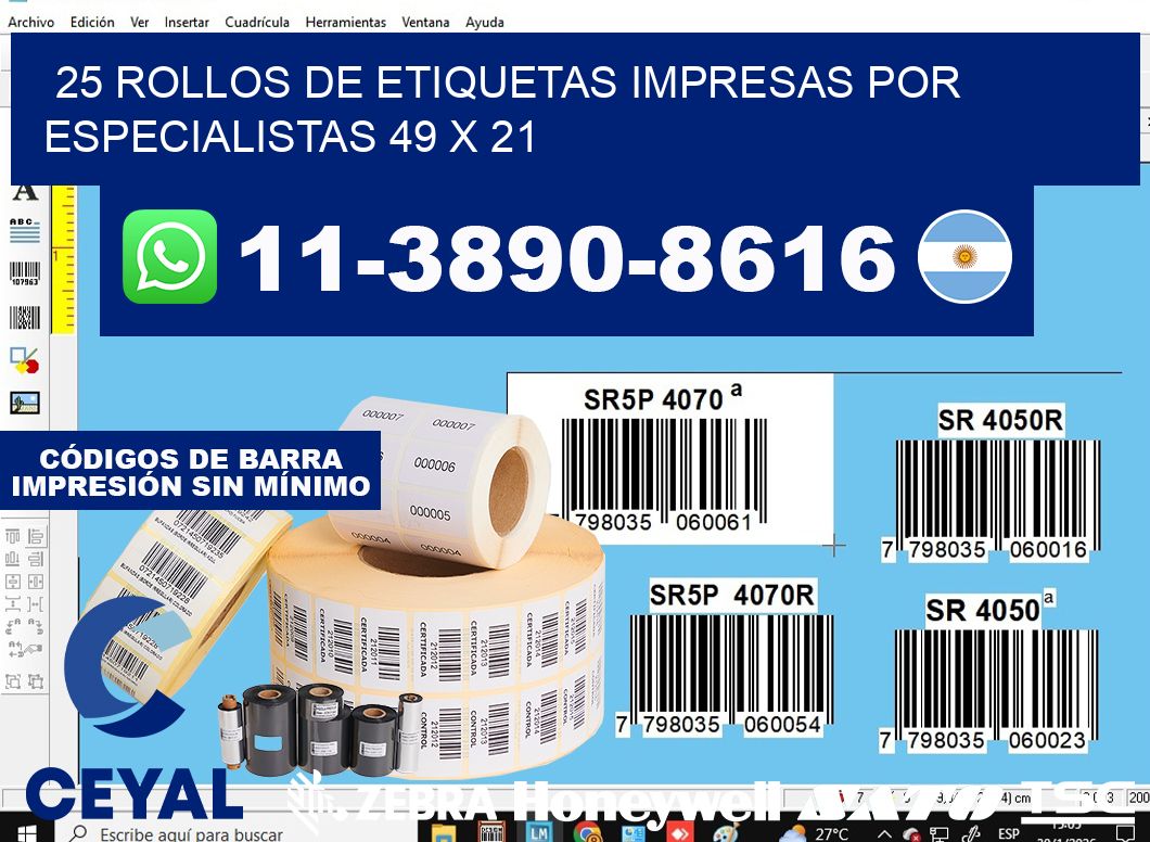 25 rollos de etiquetas impresas por especialistas 49 x 21