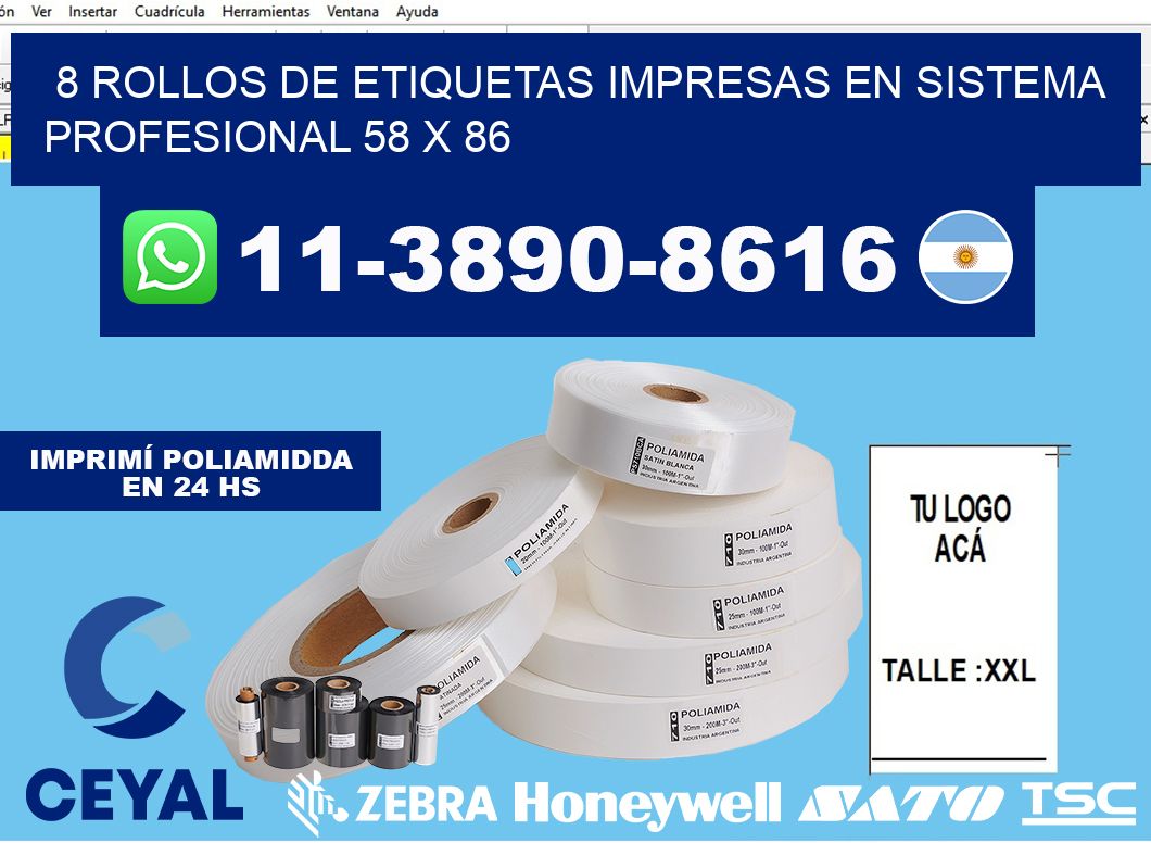 8 rollos de etiquetas impresas en sistema profesional 58 x 86