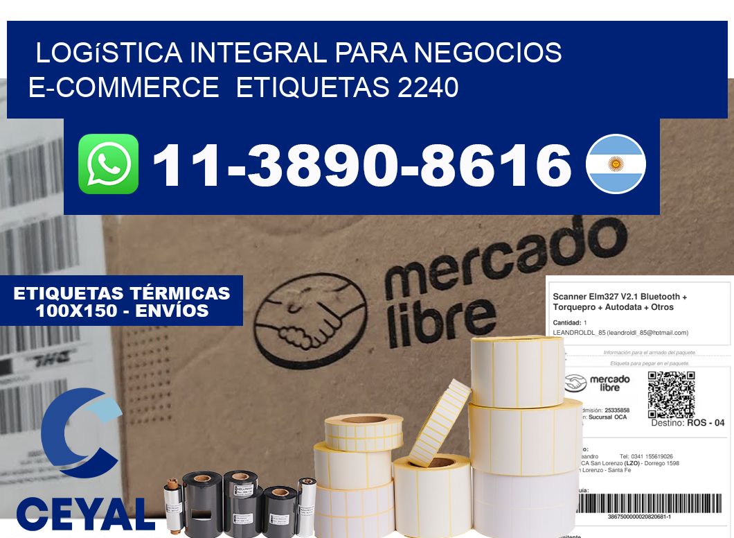 Logística integral para negocios e-commerce  etiquetas 2240