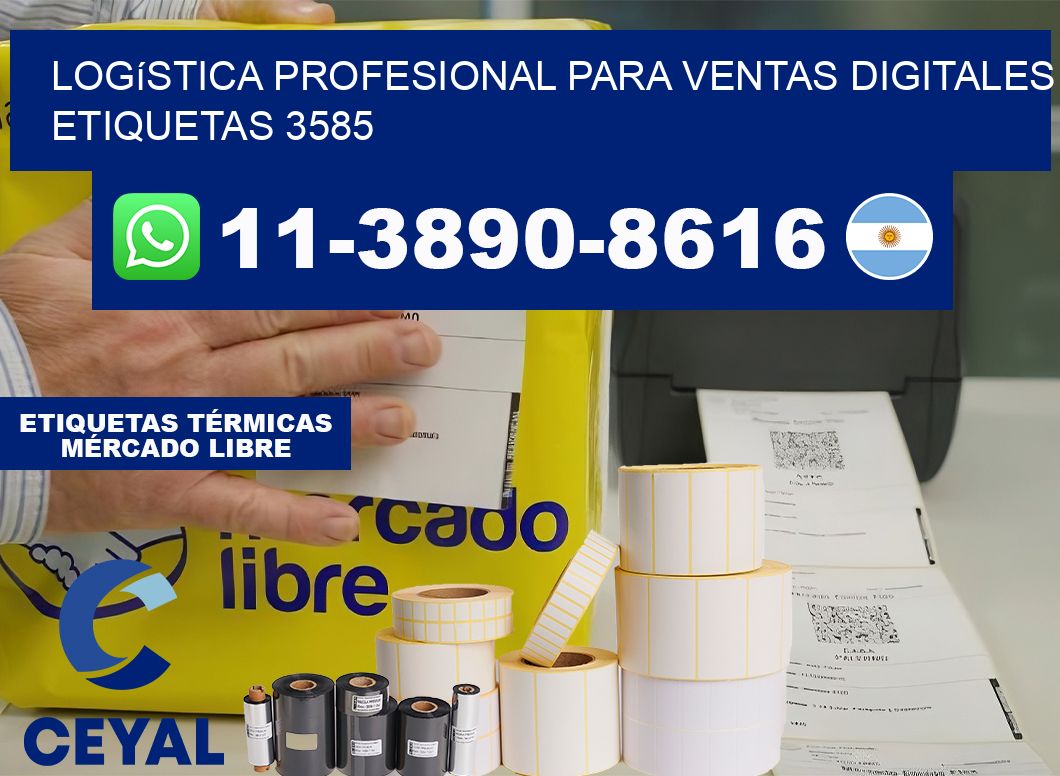 Logística profesional para ventas digitales  etiquetas 3585