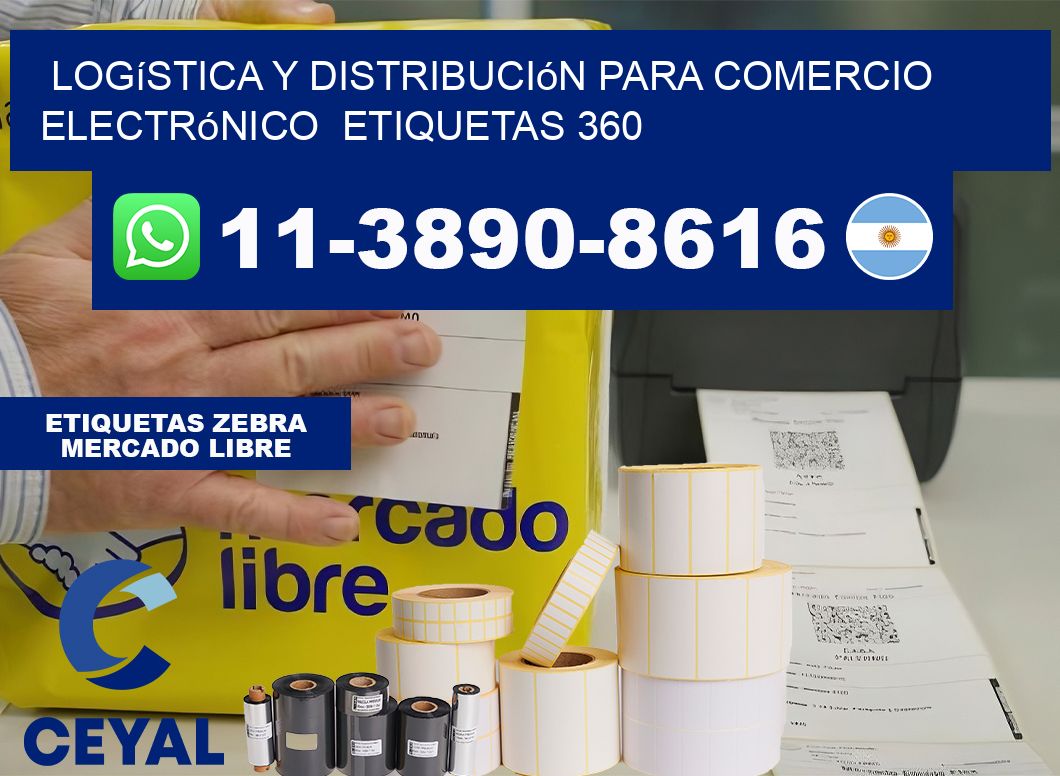 Logística y distribución para comercio electrónico  etiquetas 360