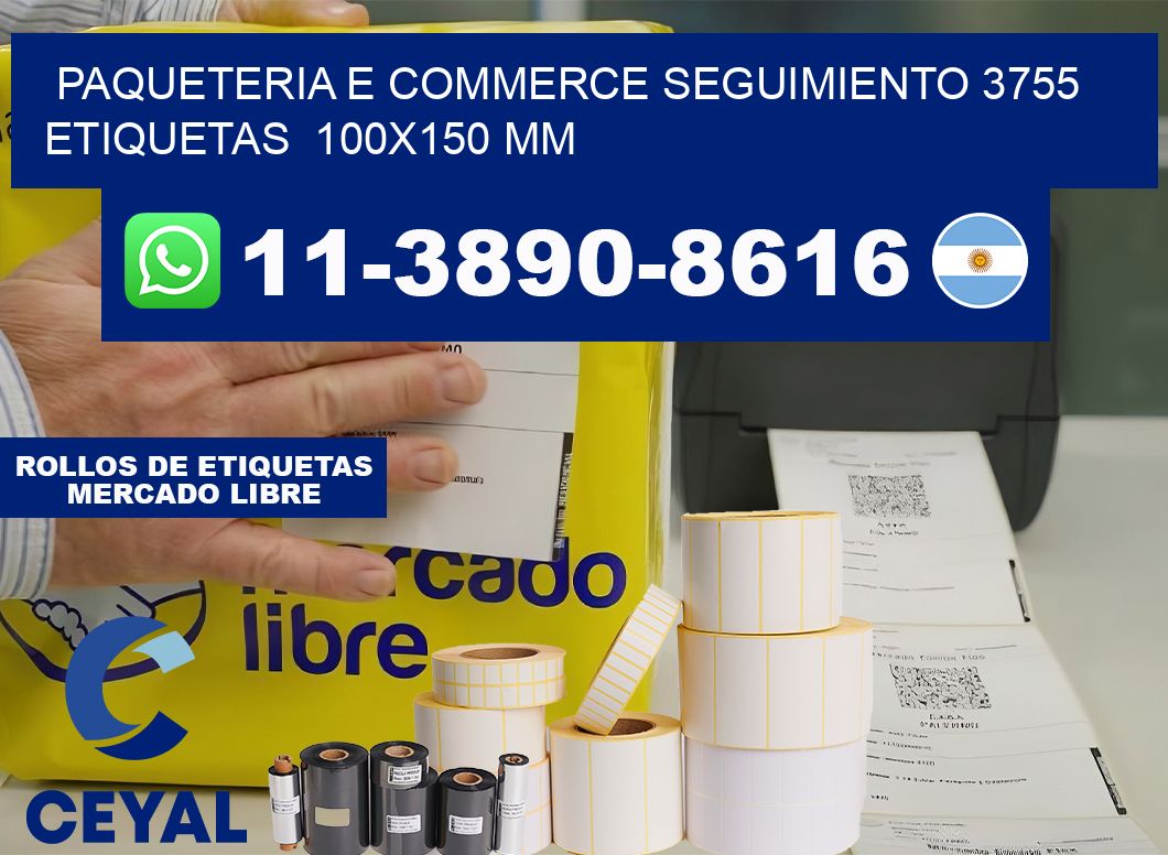 Paqueteria e commerce seguimiento 3755   etiquetas  100×150 mm