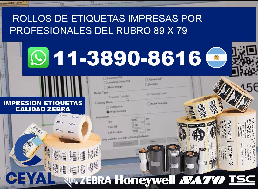 rollos de etiquetas impresas por profesionales del rubro 89 x 79