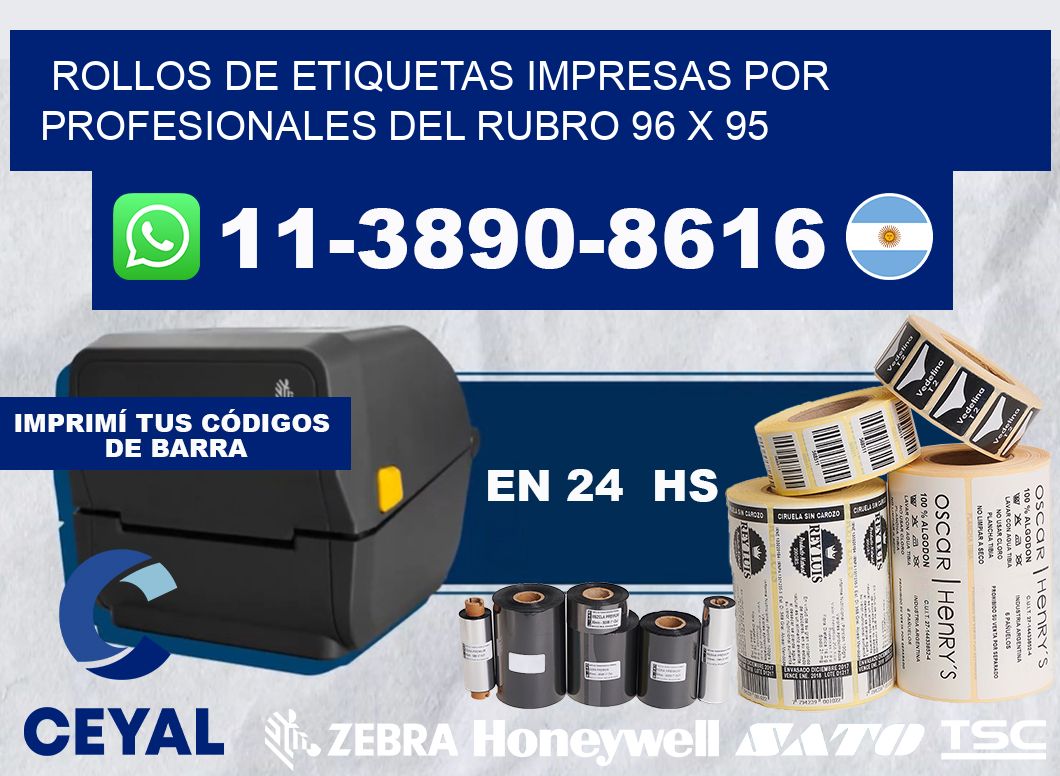 rollos de etiquetas impresas por profesionales del rubro 96 x 95