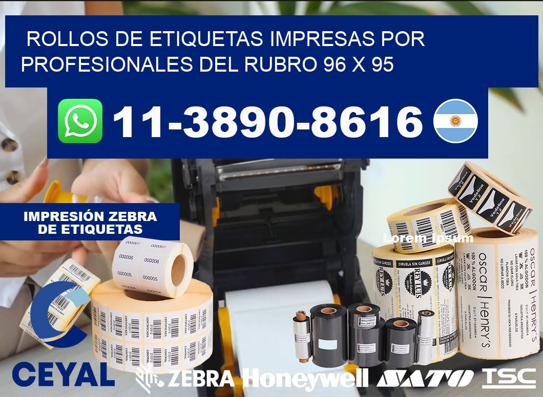 rollos de etiquetas impresas por profesionales del rubro 96 x 95