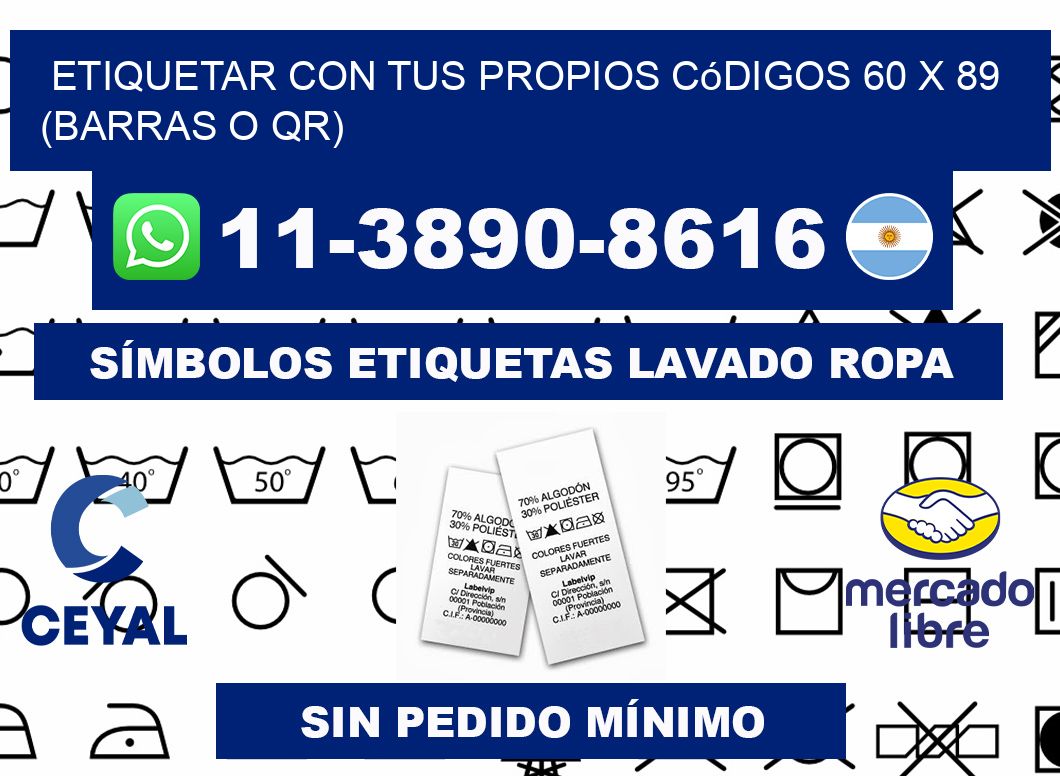 Etiquetar con tus propios códigos 60 x 89 (barras o QR)
