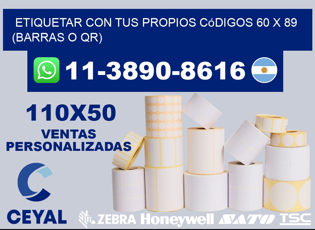 Etiquetar con tus propios códigos 60 x 89 (barras o QR)