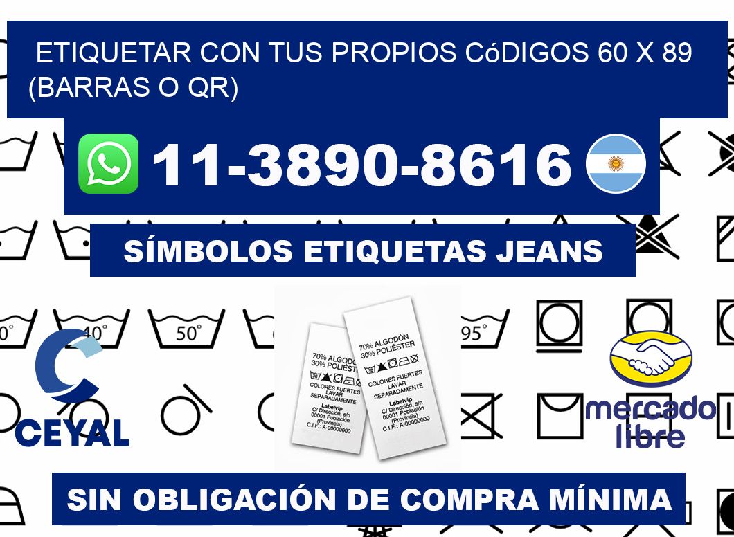 Etiquetar con tus propios códigos 60 x 89 (barras o QR)