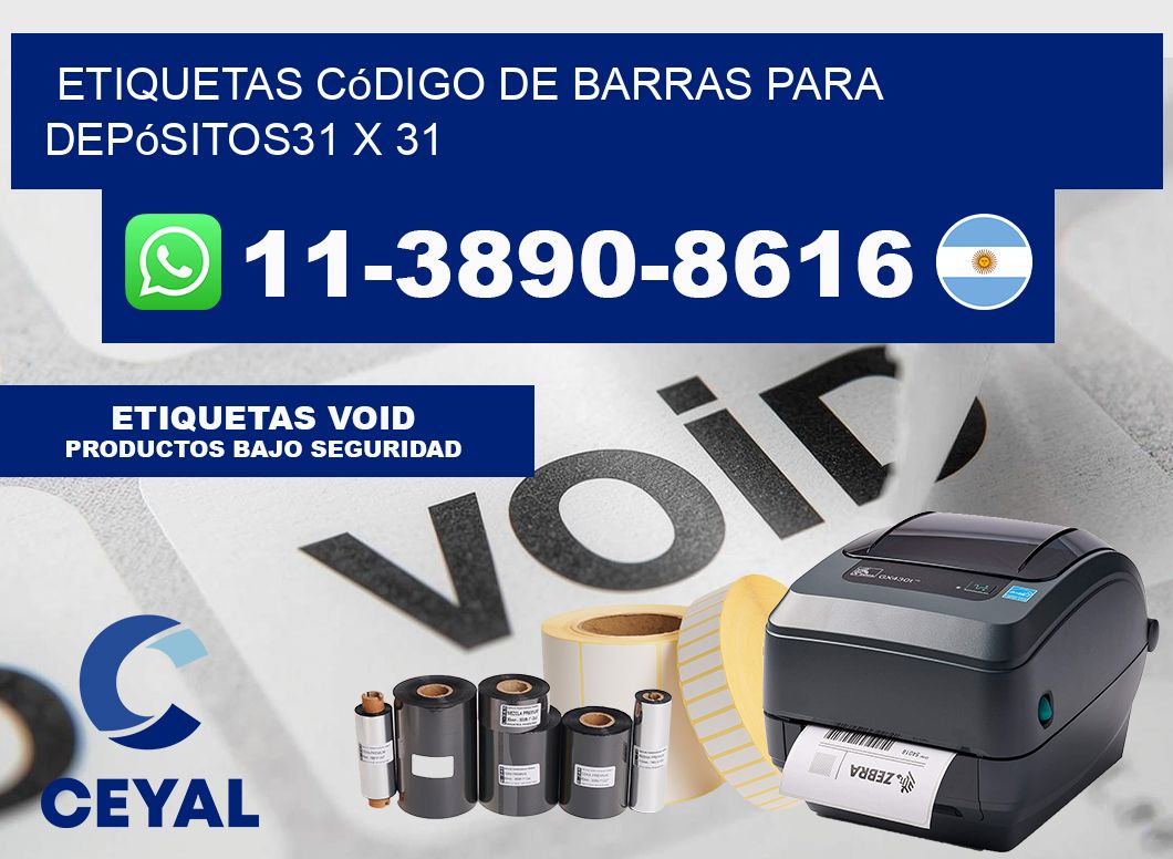 Etiquetas código de barras para depósitos31 x 31