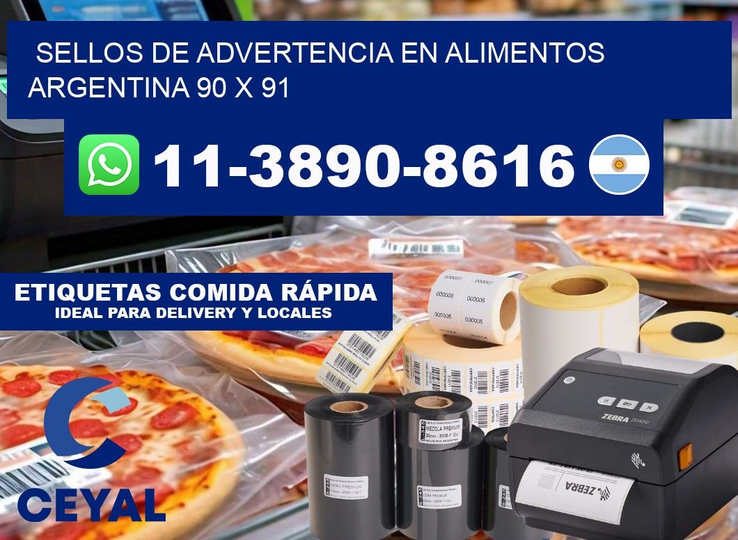 Sellos de advertencia en Alimentos argentina 90 x 91