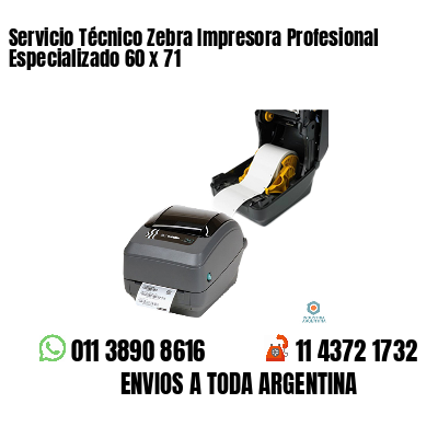 Servicio Técnico Zebra Impresora Profesional Especializado 60 x 71