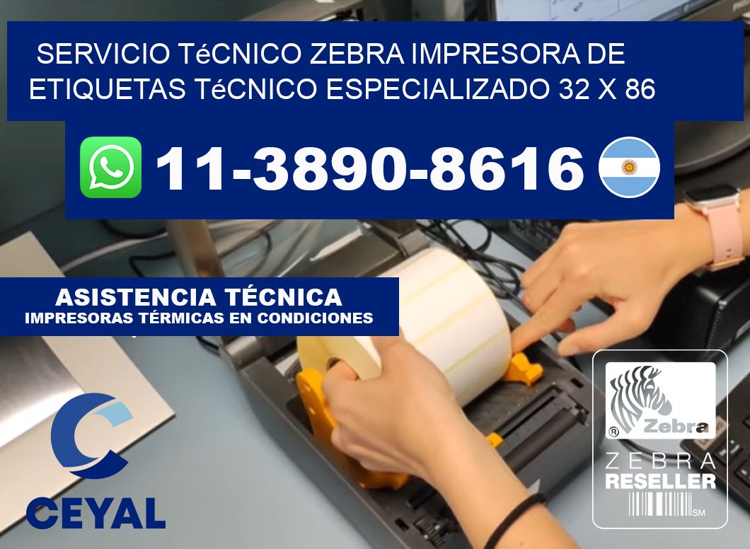 Servicio Técnico Zebra Impresora de Etiquetas Técnico Especializado 32 x 86