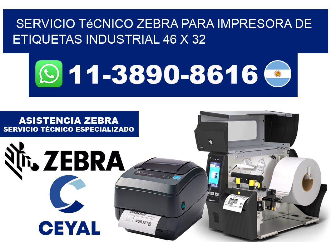 Servicio Técnico Zebra para Impresora de Etiquetas Industrial 46 x 32