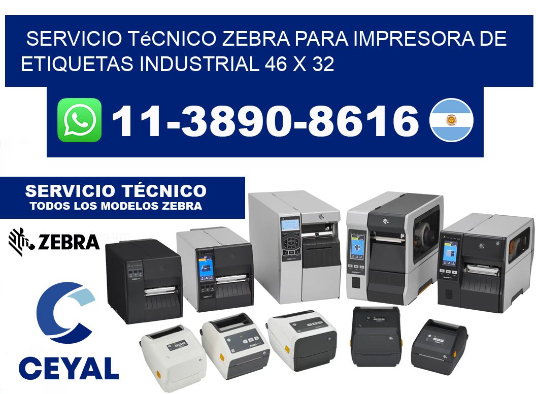 Servicio Técnico Zebra para Impresora de Etiquetas Industrial 46 x 32