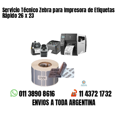Servicio Técnico Zebra para Impresora de Etiquetas Rápido 26 x 23
