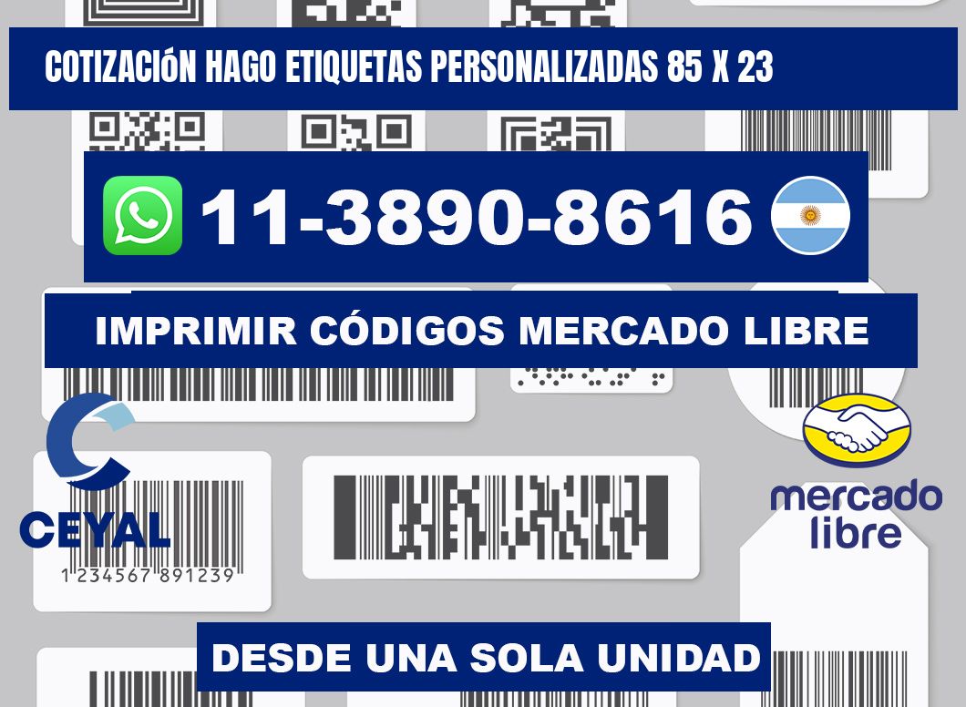 cotización hago etiquetas personalizadas 85 x 23