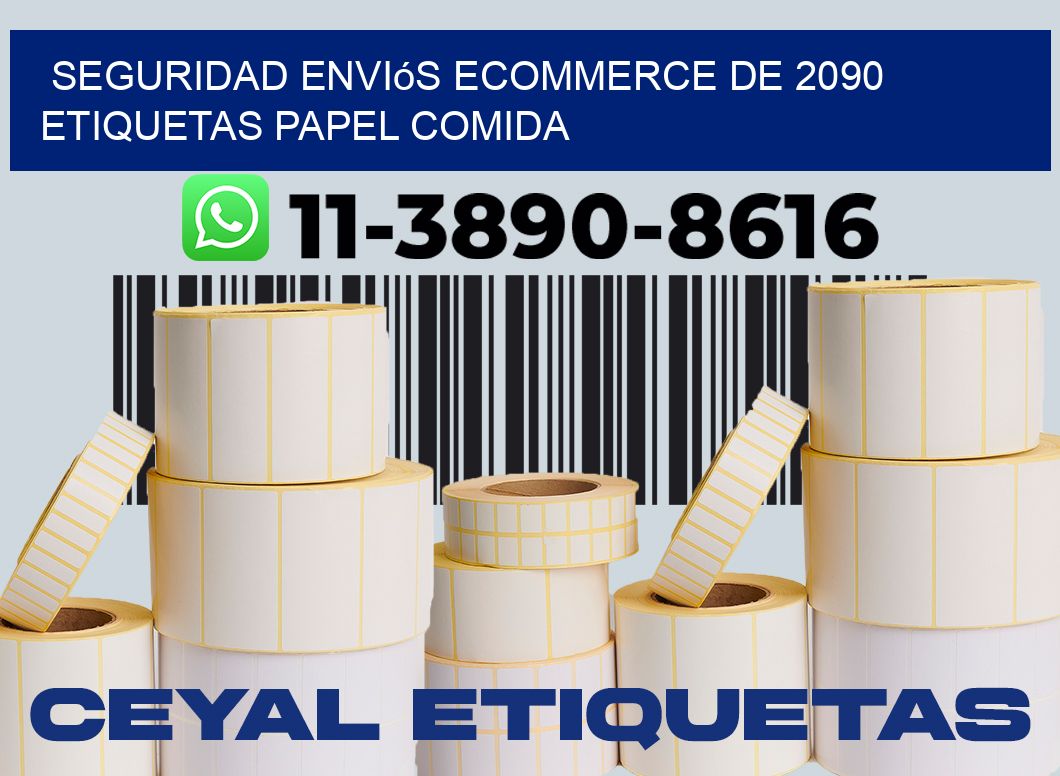 seguridad enviós ecommerce de 2090 etiquetas papel comida