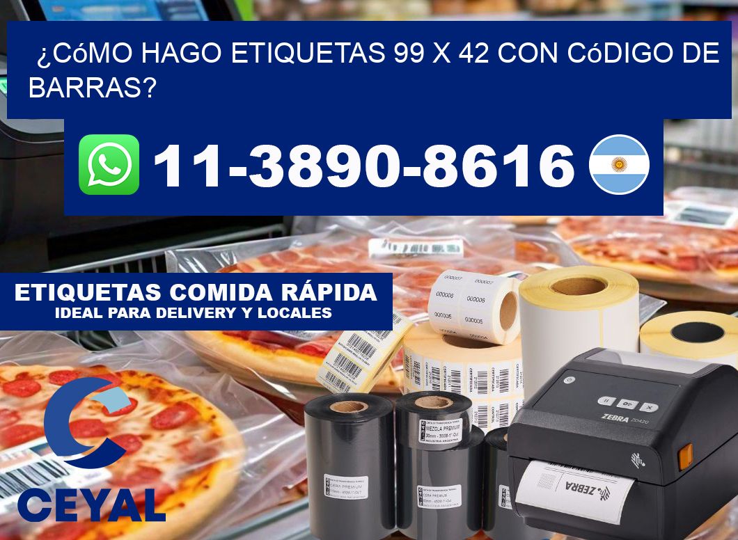 ¿Cómo hago etiquetas 99 x 42 con código de barras?