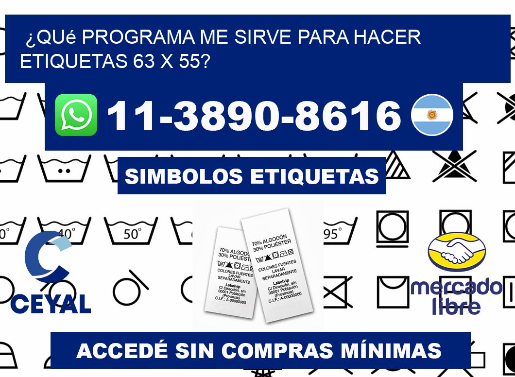 ¿Qué programa me sirve para hacer etiquetas 63 x 55?