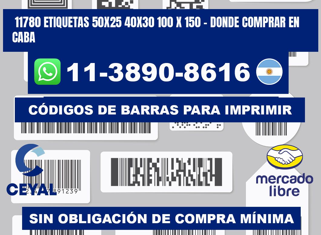 11780 etiquetas 50x25 40x30 100 x 150 - Donde Comprar en Caba