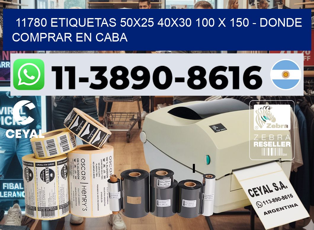 11780 etiquetas 50×25 40×30 100 x 150 – Donde Comprar en Caba