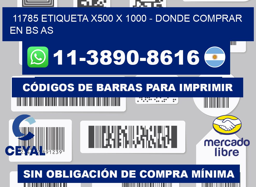 11785 etiqueta x500 x 1000 - Donde Comprar en bs as