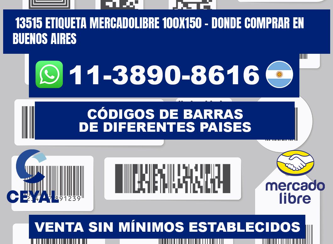 13515 etiqueta MercadoLibre 100x150 - Donde Comprar en Buenos Aires