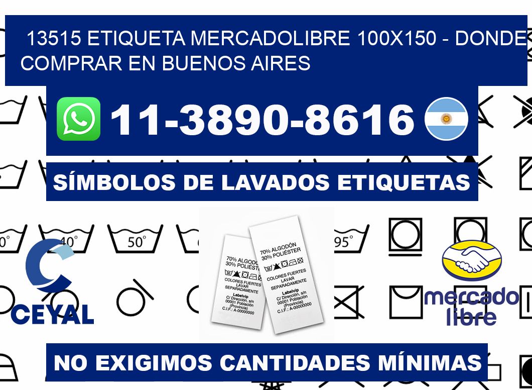 13515 etiqueta MercadoLibre 100x150 - Donde Comprar en Buenos Aires